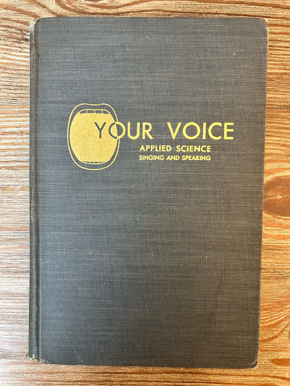 Vintage 1950 Your Voice: Applied Science of Vocal Art Douglas Stanley Hardcover
